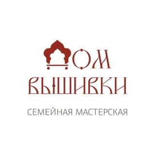ДОМ ВЫШИВКИ | Семейная мастерская