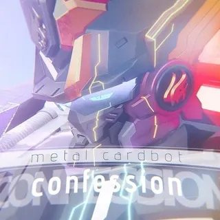 ‹ 𝙢𝙚𝙩𝙖𝙡 𝙘𝙖𝙧𝙙𝙗𝙤𝙩 𝙘𝙤𝙣𝙛𝙚𝙣𝙨𝙨𝙞𝙤𝙣 ›