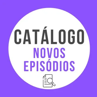 Catálogo de Links @NovosEpisódios