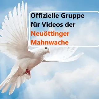 Video Gruppe Neuöttinger Mahnwache 🕊️