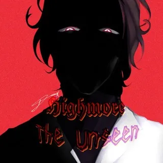 🩻 ℌ𝔦𝔤𝔥𝔪𝔬𝔯𝔢 | The Unseen