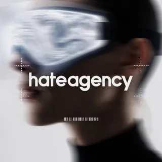 Hate Agency