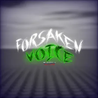 FORSAKEN Voice