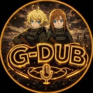 G-Dub ~ ДжиДаб ОЗВУЧКА АНИМЕ [Военная хроника маленькой девочки, История электричества, Железный котелок Жана]