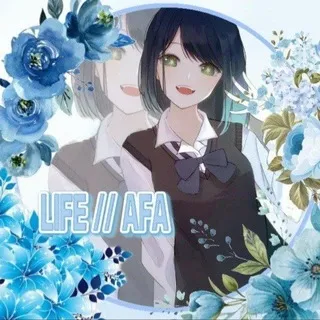 𝗟𝗶𝗳𝗲 || AFA