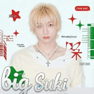 . . . big suki . .!? Info