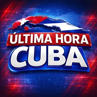 Última Hora Cuba 🇨🇺