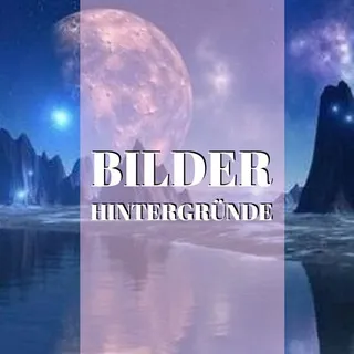 Bilder Hintergründe