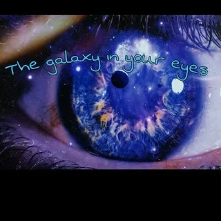 𝐓𝐡𝐞 𝐠𝐚𝐥𝐚𝐱𝐲 𝐢𝐧 𝐲𝐨𝐮𝐫 𝐞𝐲𝐞𝐬.🌌
