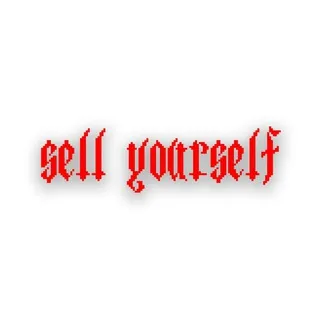 SELL YOURSELF