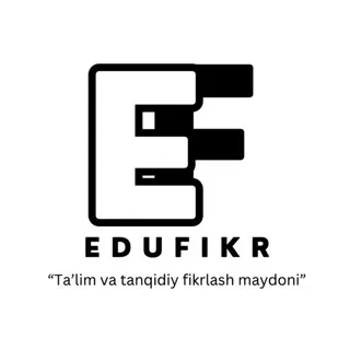 EduFikr – Ta’lim va tanqidiy fikrlash maydoni!