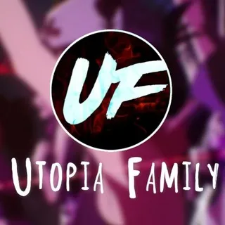 🎶AMVs Utopia Family🎶
