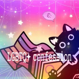 🌈🎉 LGBTQ+ confession