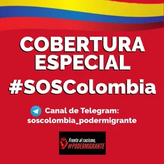 #SOSColombia Canal oficial | PoderMigrante