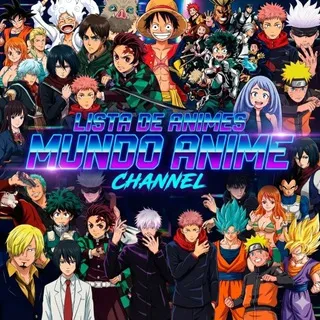 Lista De Animes Mundo Anime 🇯🇵🌏 Español 🇲🇽🇪🇸