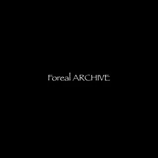 Foreal ARCHIVE
