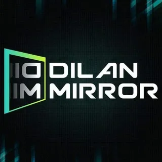 Dilan Mirror 🪞