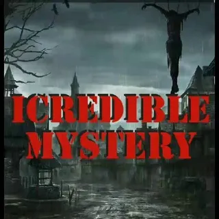 Incredible Mysteries