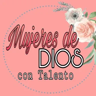 Mujeres De DI❤S Con Talento💫
