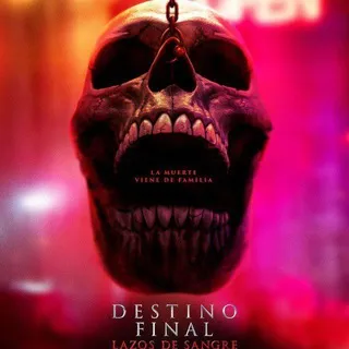 Destino Final: Lazos de Sangre(Final Destination: Bloodlines) (2025)