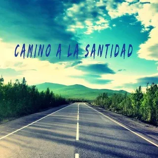 Camino 🛣a la santidad🕊🔥
