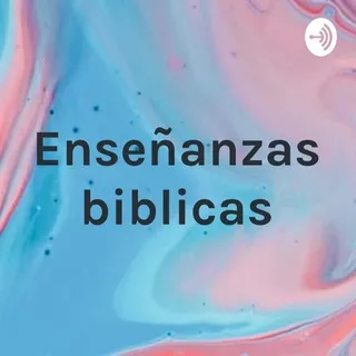 Enseñanzas BÍBLICAS📖✍🏻