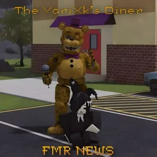 The YariXk’s Diner | FMR NEWS