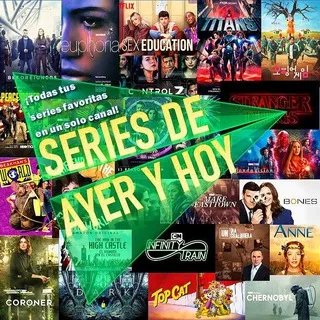 Series de ayer y de hoy🍿🎥