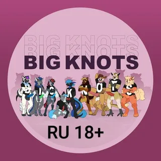 (RU) BigKnots - NSFW Talk Gay