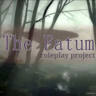 The Fatum. Roleplay.