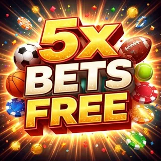 5x BET FREE