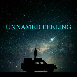 UNNAMED FEELING