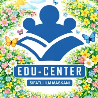 EDU CENTER — sifatli ilm maskani