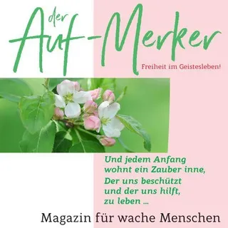 der Auf-Merker – Magazin für wache Menschen