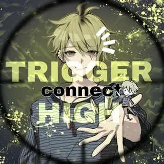 trigger high connect | сетка по данганронпе