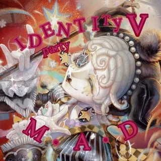 M•A•D || Identity V party!